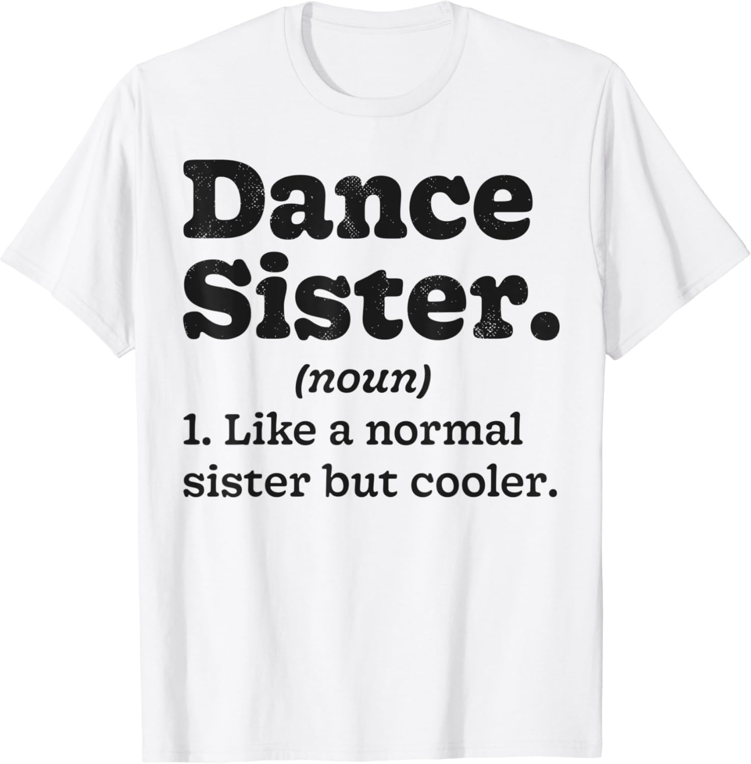 Dance Sister Noun Definition Dancing Girls Dancer